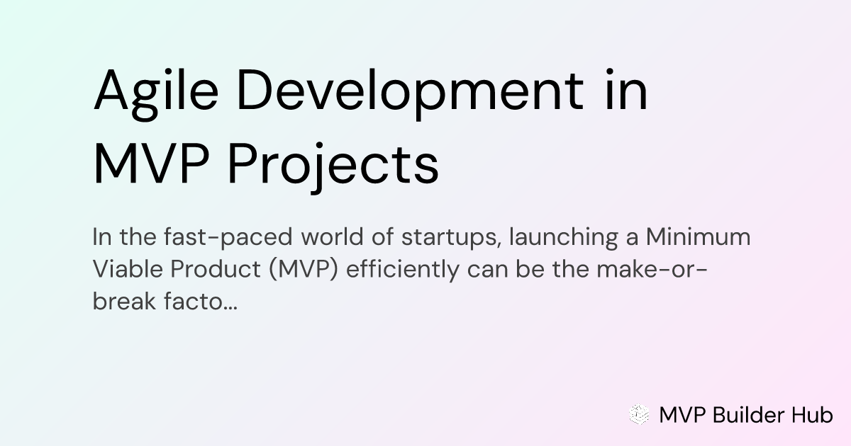 OG Image for Agile Development in MVP Projects