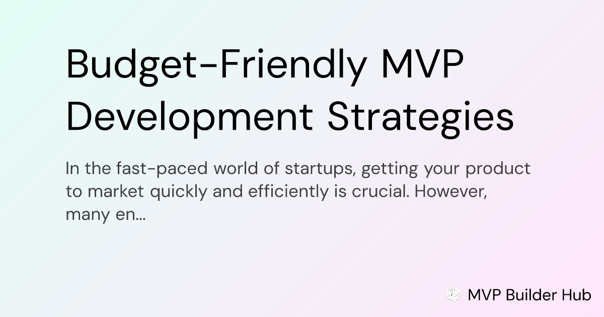 OG Image for Budget-Friendly MVP Development Strategies