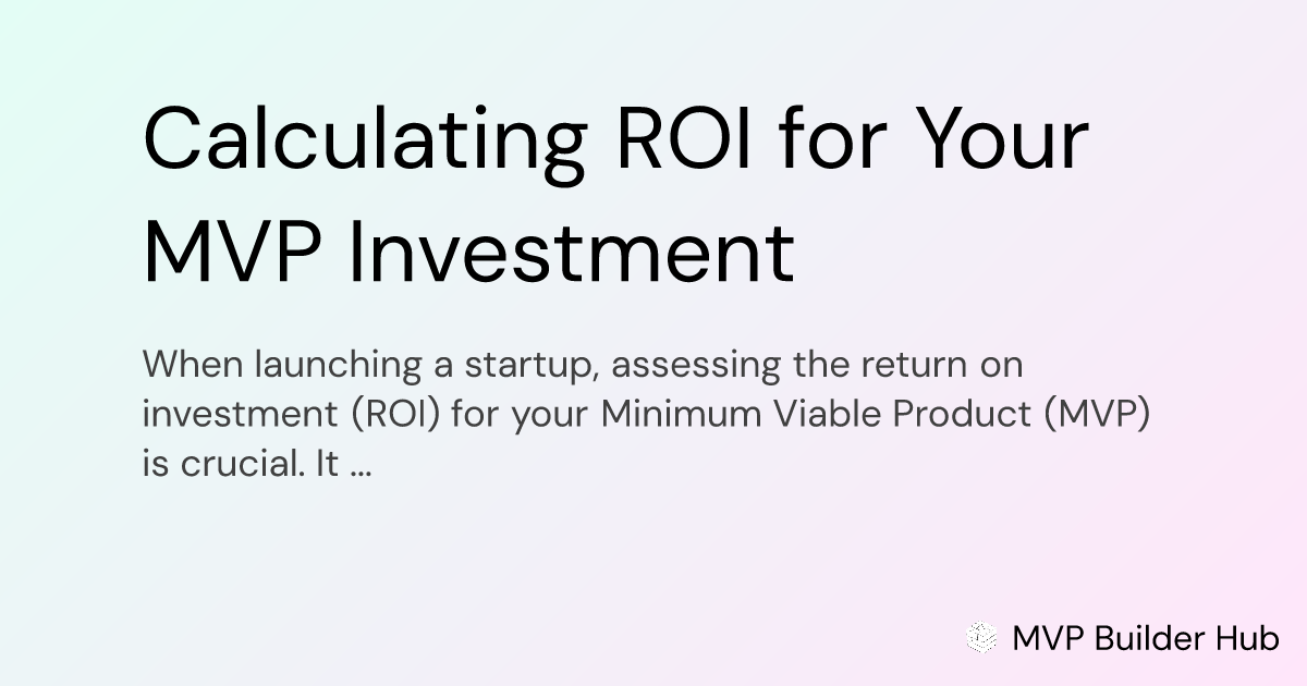 OG Image for Calculating ROI for Your MVP Investment
