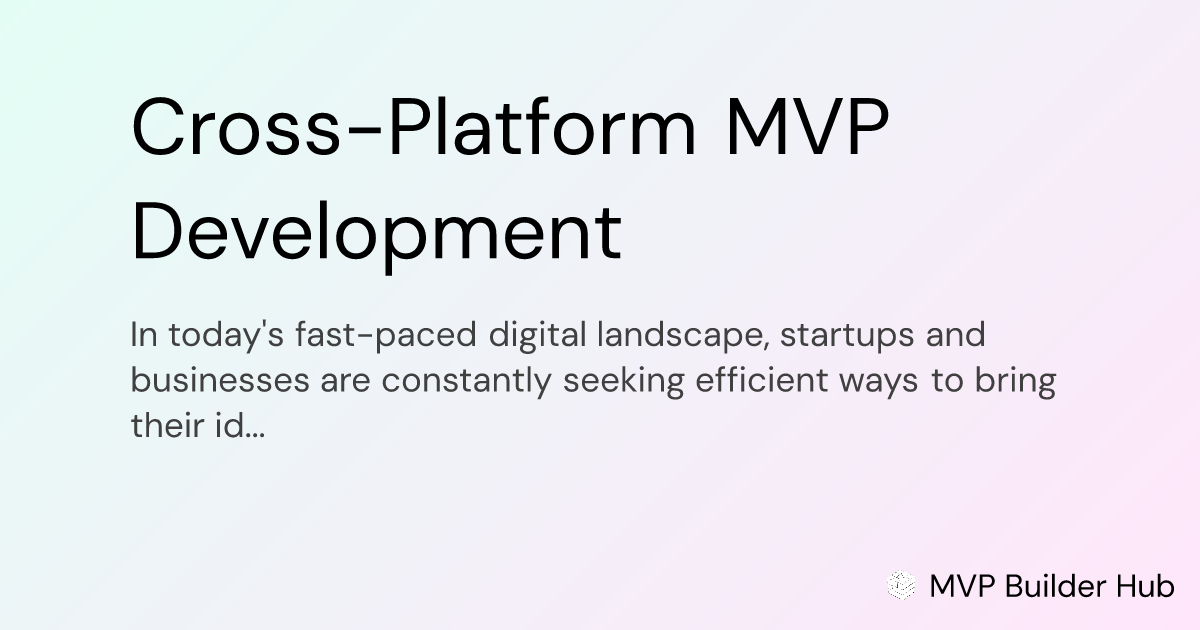 OG Image for Cross-Platform MVP Development