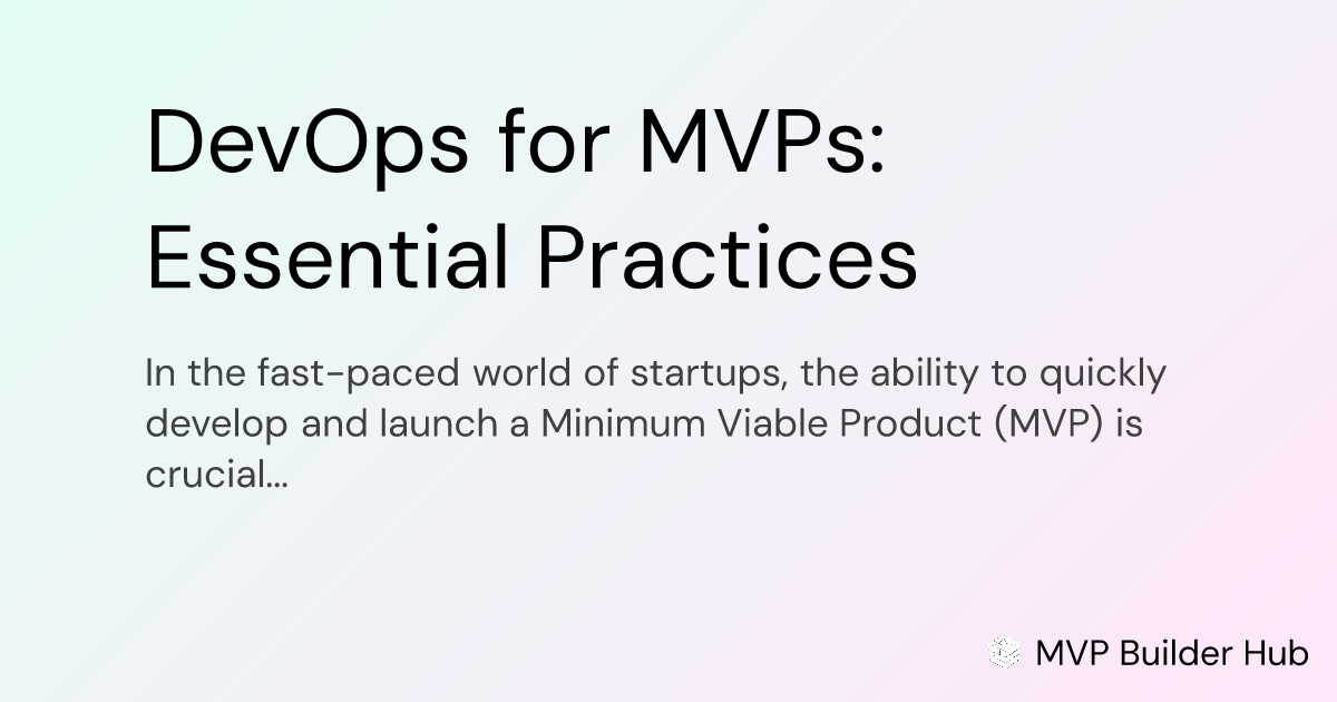 OG Image for DevOps for MVPs: Essential Practices