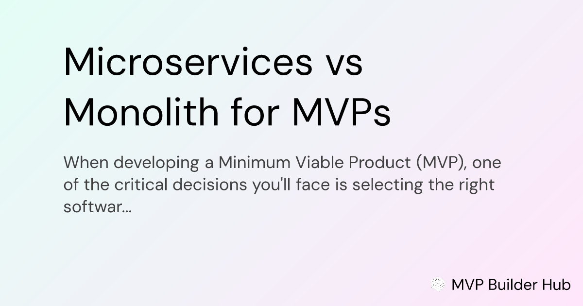 OG Image for Microservices vs Monolith for MVPs