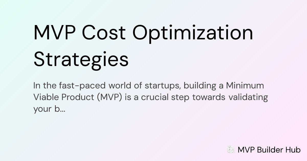 OG Image for MVP Cost Optimization Strategies