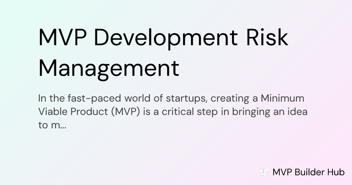 OG Image for MVP Development Risk Management
