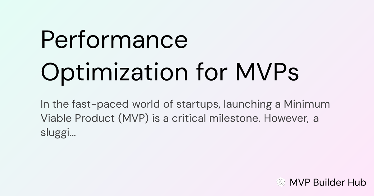 OG Image for Performance Optimization for MVPs